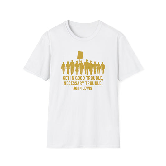 Necessary Trouble: John Lewis's Call to Action Tee