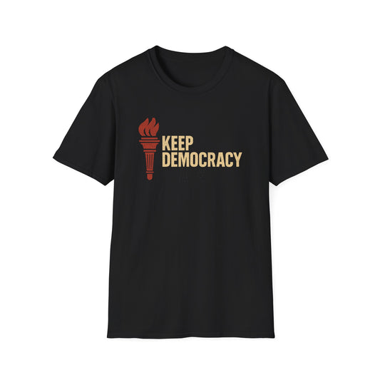 Keep Democracy T-Shirt: The Enduring Flame